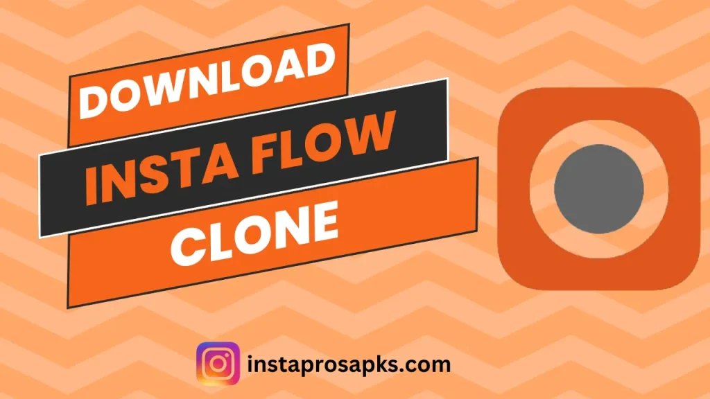 InstaFlow APK