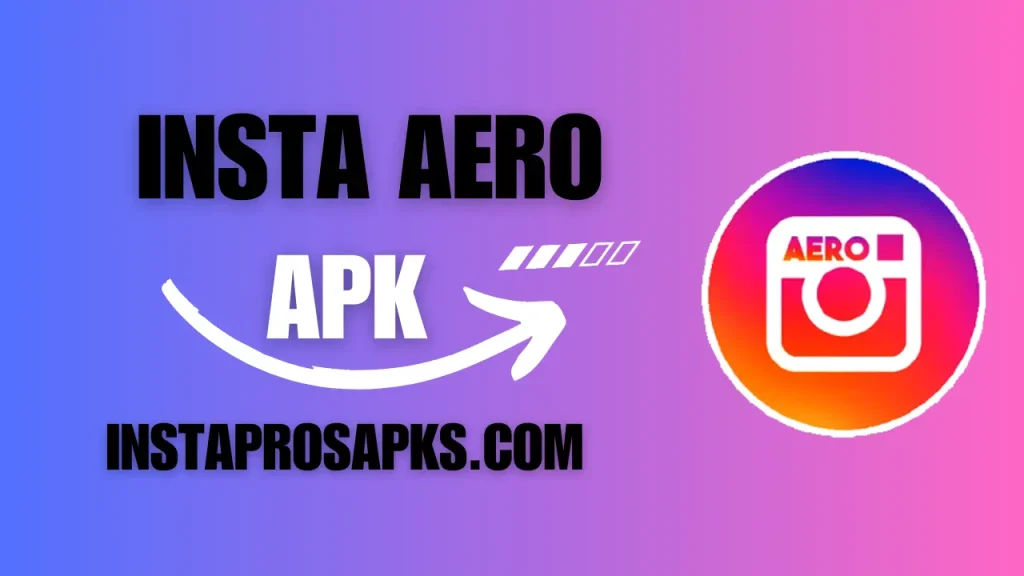 Insta Aero APK