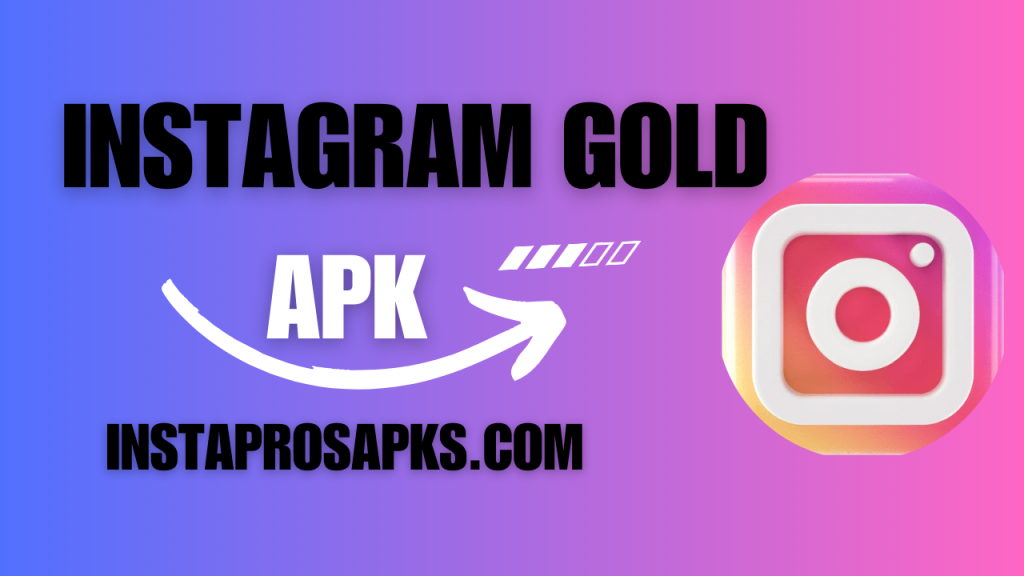 Instagram Gold APK 