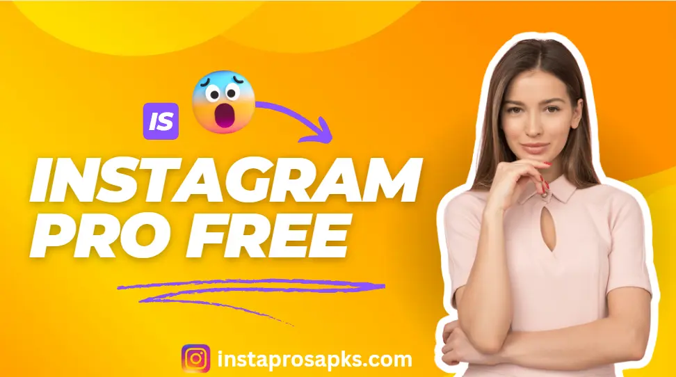 Is Instagram Pro Free